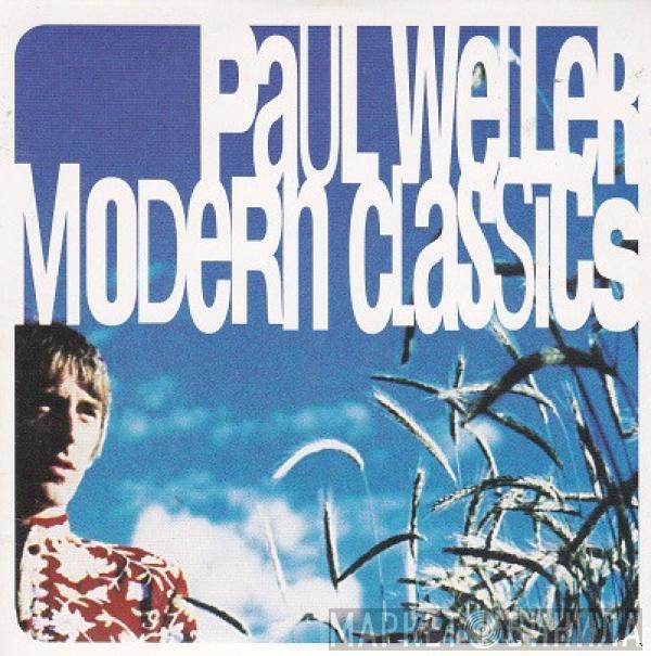 Paul Weller - Modern Classics - The Greatest Hits