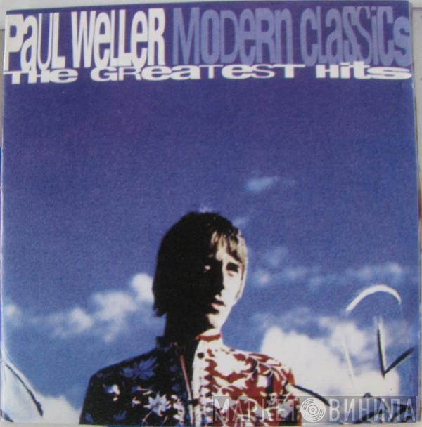  Paul Weller  - Modern Classics - The Greatest Hits