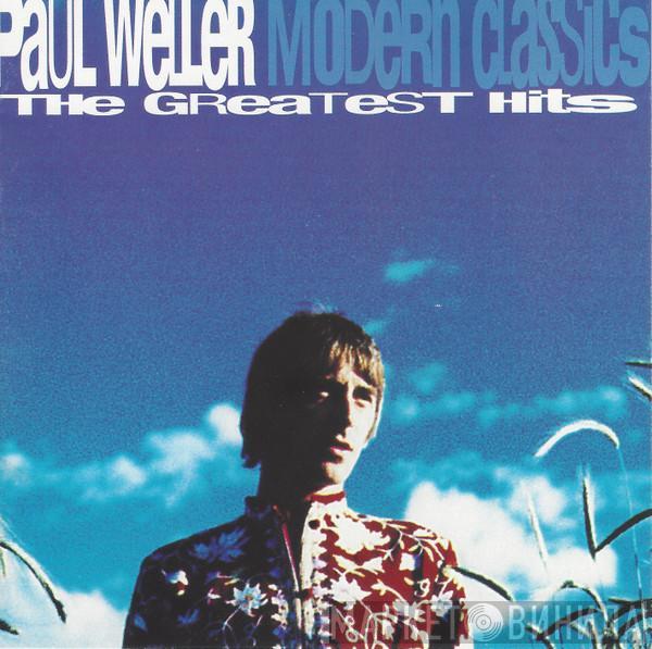  Paul Weller  - Modern Classics - The Greatest Hits