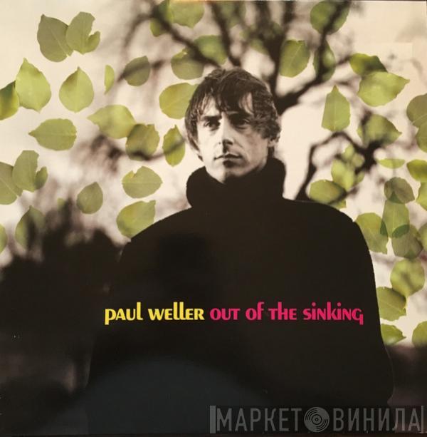 Paul Weller - Out Of The Sinking