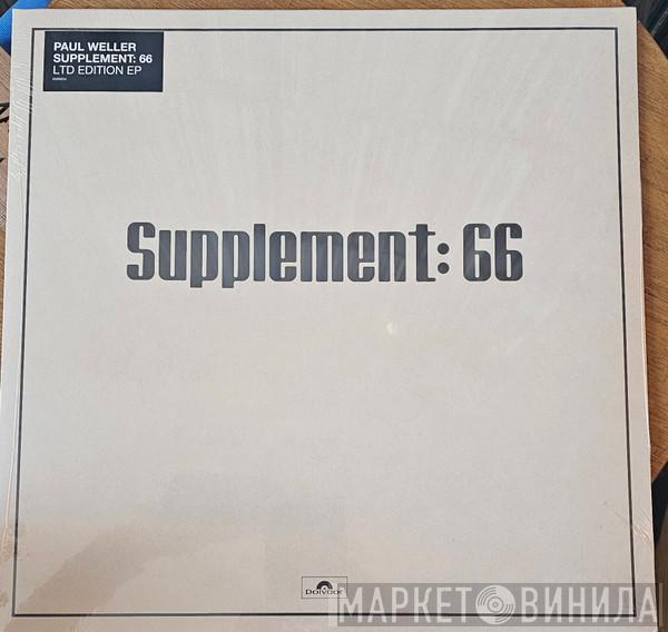 Paul Weller - Supplement: 66