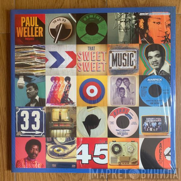 Paul Weller - That Sweet Sweet Music