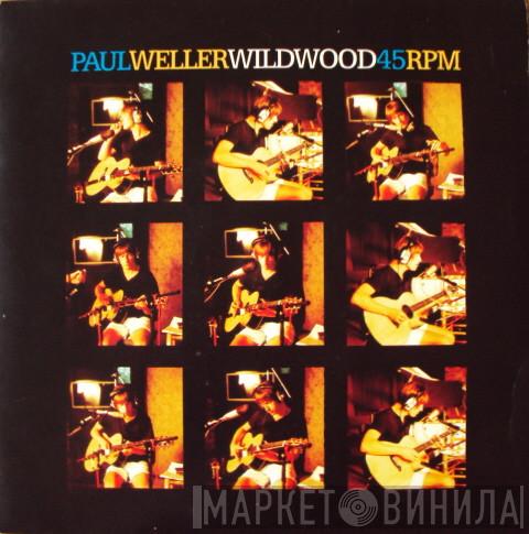 Paul Weller - Wild Wood