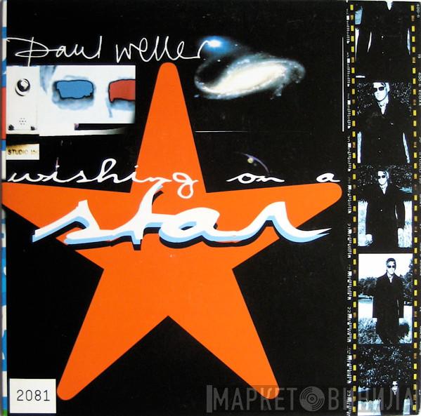 Paul Weller - Wishing On A Star