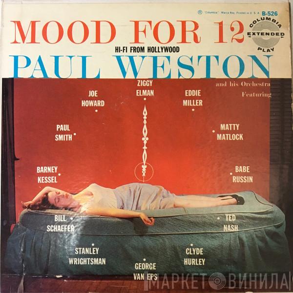  Paul Weston And His Orchestra  - Mood For 12