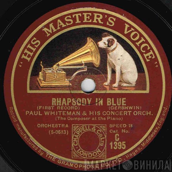 Paul Whiteman & His Concert Orchestra - Rhapsody In Blue