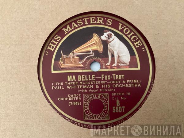 Paul Whiteman And His Orchestra - Ma Belle 