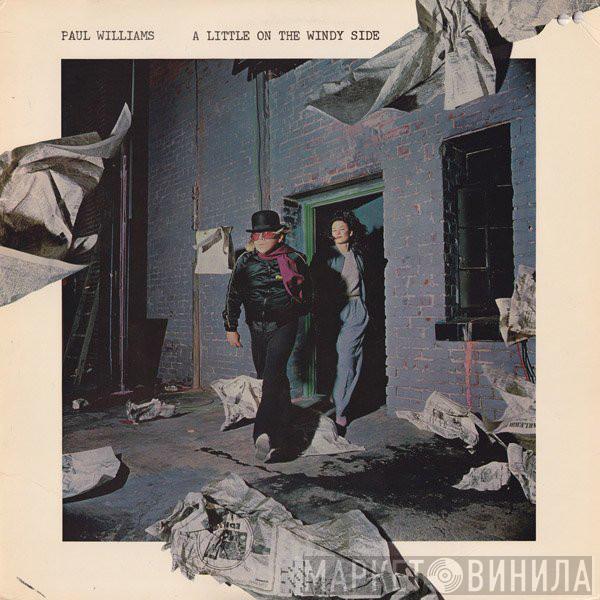 Paul Williams  - A Little On The Windy Side