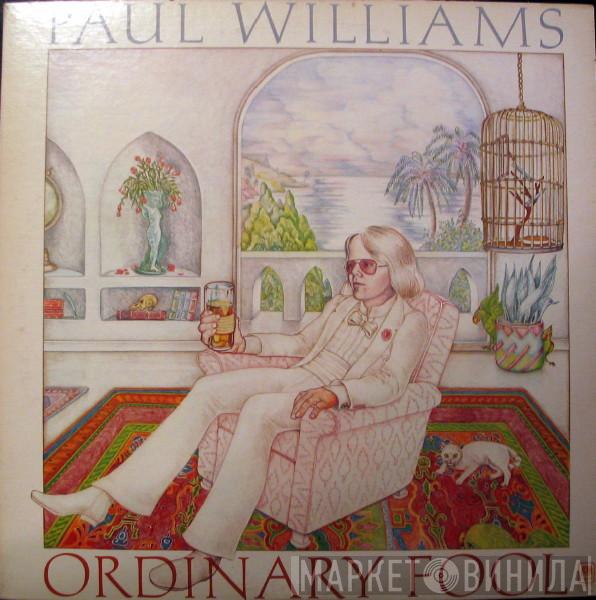  Paul Williams   - Ordinary Fool
