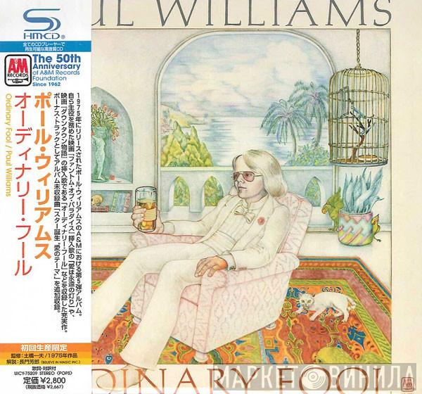 Paul Williams   - Ordinary Fool