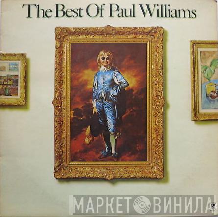 Paul Williams  - The Best Of Paul Williams