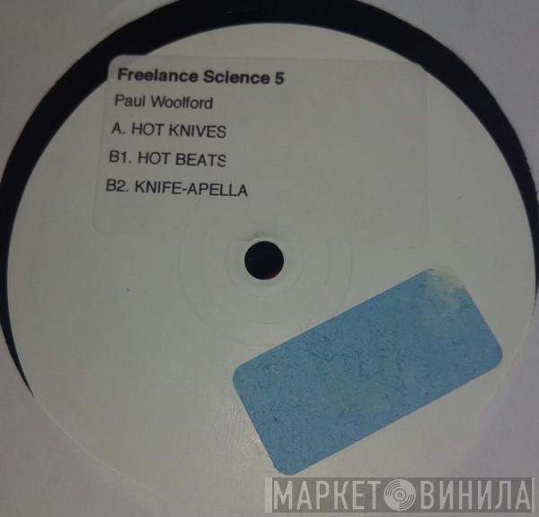 Paul Woolford - Hot Knives