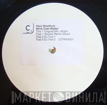 Paul Woolford - Mind Over Matter