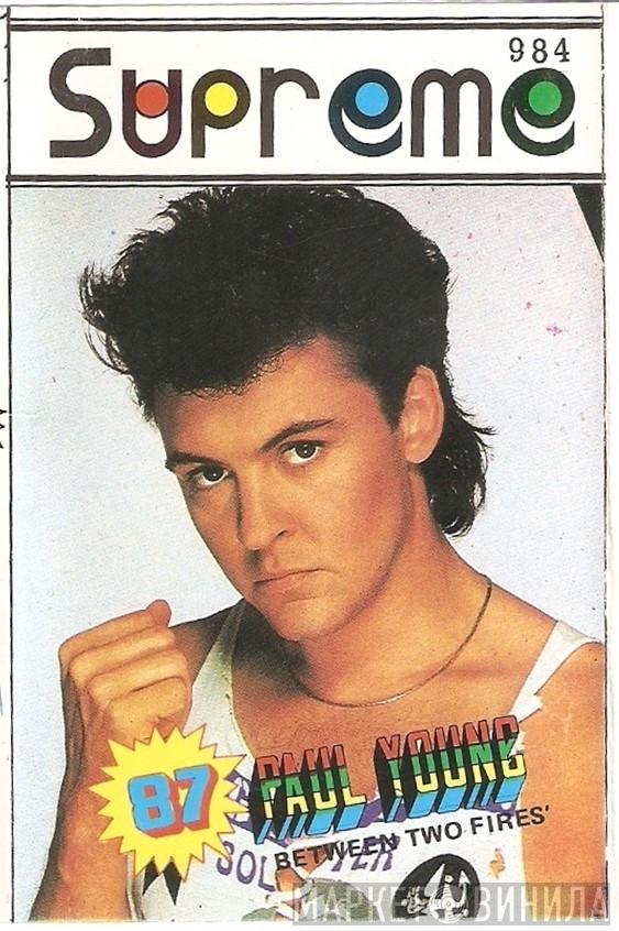  Paul Young  - Between Two Fires