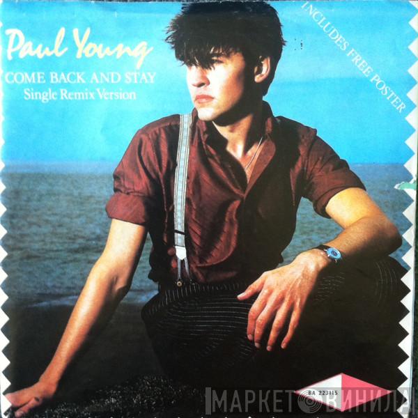  Paul Young  - Come Back And Stay (Single Remix Version)