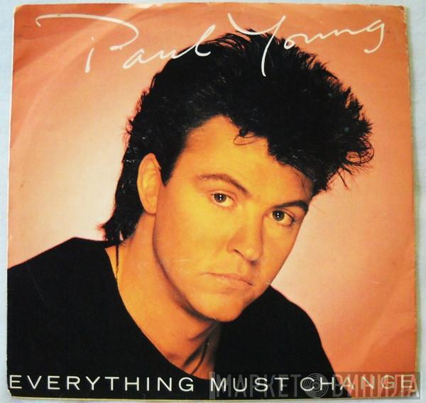  Paul Young  - Everything Must Change