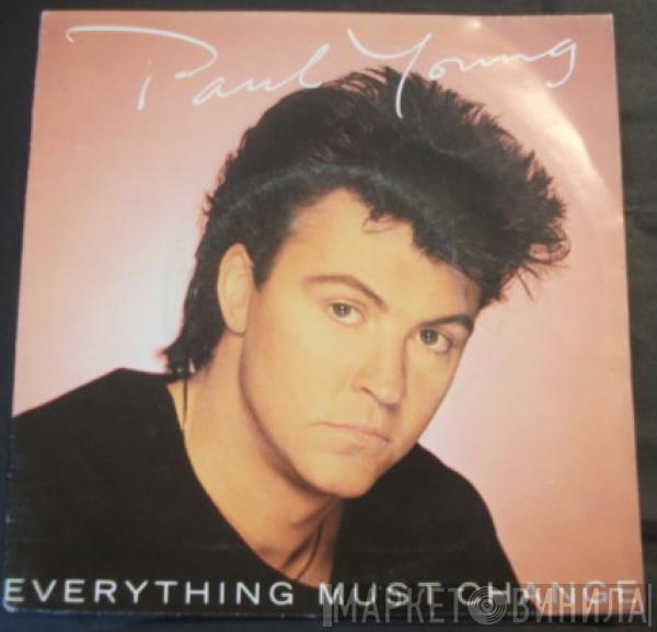 Paul Young - Everything Must Change