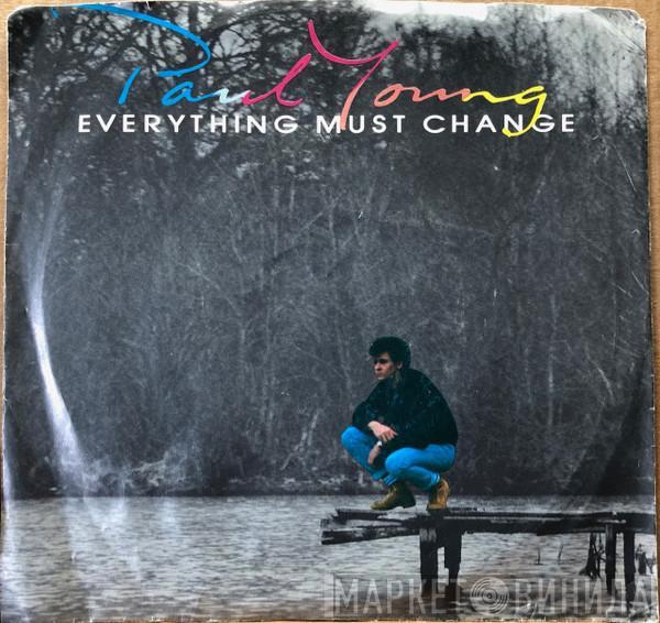 Paul Young - Everything Must Change