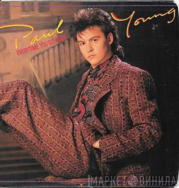  Paul Young  - Everytime You Go Away