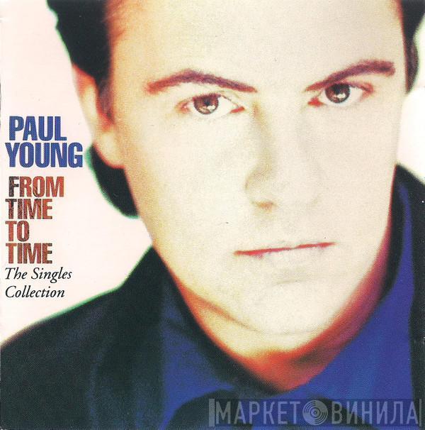  Paul Young  - From Time To Time  (The Singles Collection)