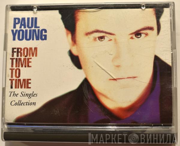  Paul Young  - From Time To Time (The Singles Collection)
