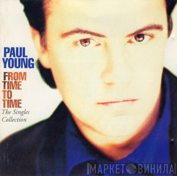  Paul Young  - From Time To Time (The Singles Collection)
