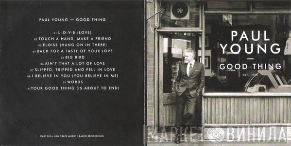  Paul Young  - Good Thing