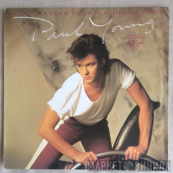  Paul Young  - I'm Gonna Tear Your Playhouse Down (Special Extended Mix)