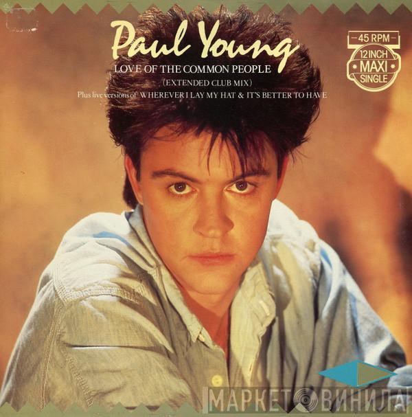  Paul Young  - Love Of The Common People (Extended Club Mix)