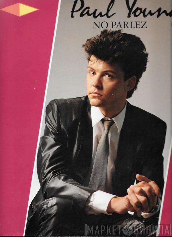  Paul Young  - No Parlez