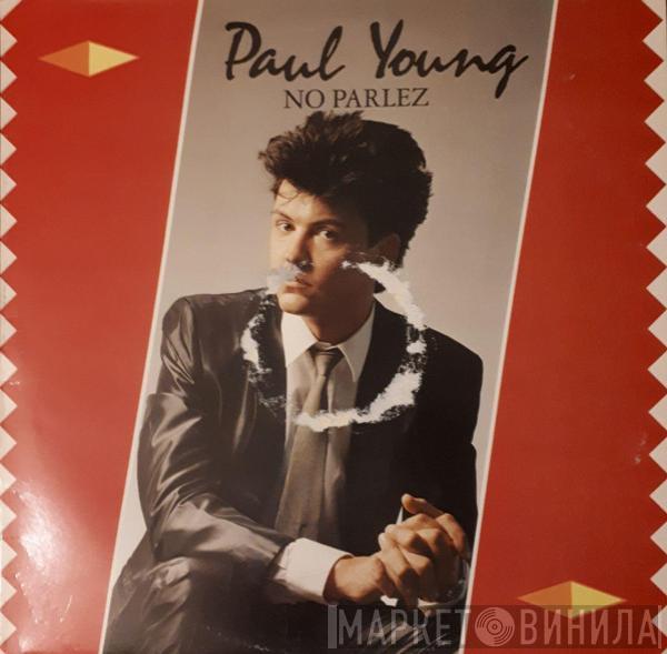 Paul Young - No Parlez