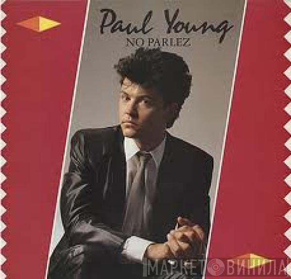 Paul Young - No Parlez