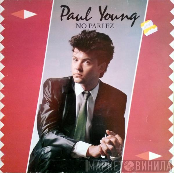 Paul Young - No Parlez