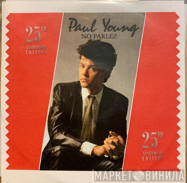  Paul Young  - No Parlez