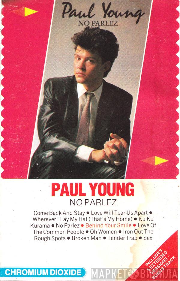  Paul Young  - No Parlez