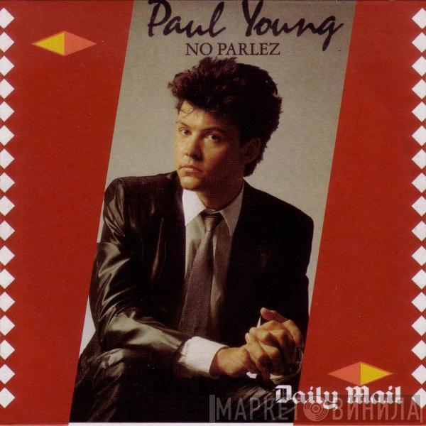  Paul Young  - No Parlez