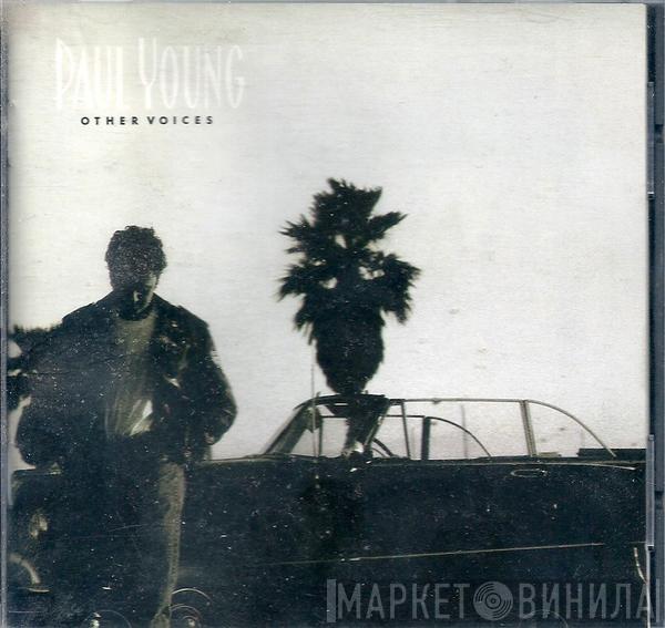  Paul Young  - Other Voices