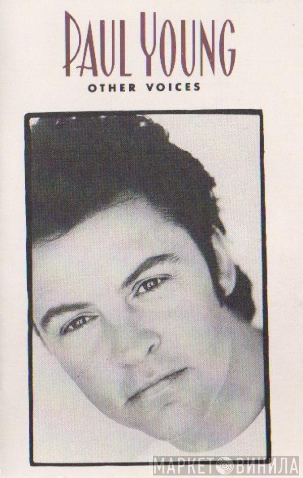  Paul Young  - Other Voices