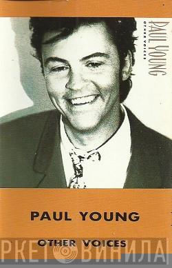  Paul Young  - Other Voices