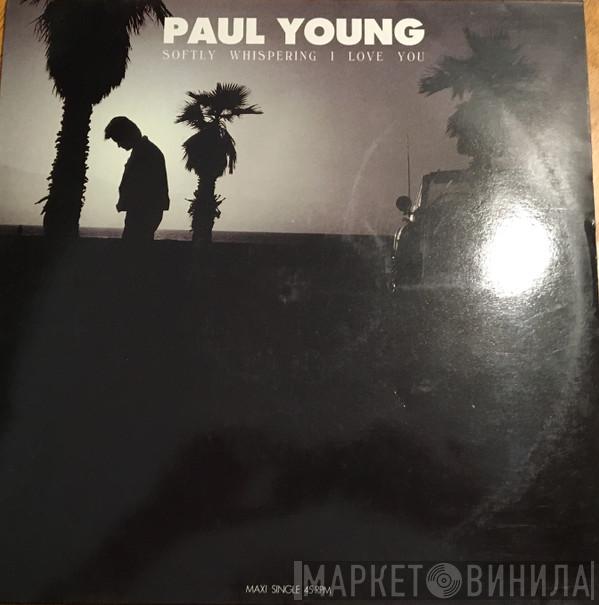  Paul Young  - Softly Whispering I Love You (Extended Version)