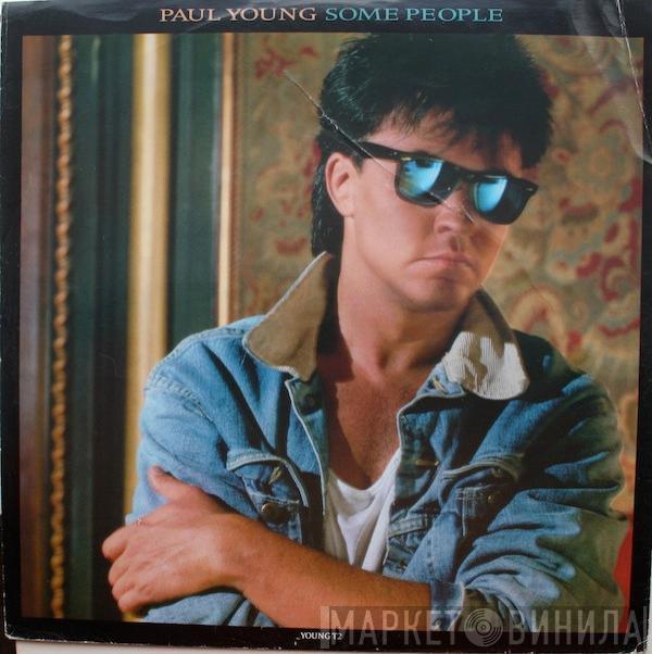 Paul Young - Some People