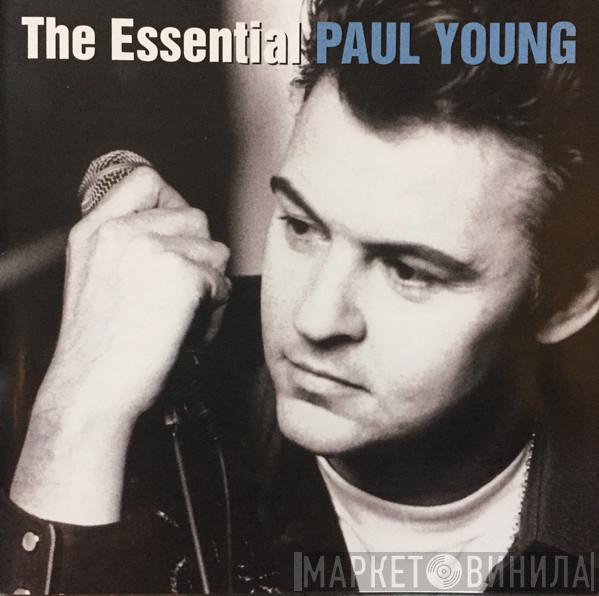 Paul Young - The Essential Paul Young