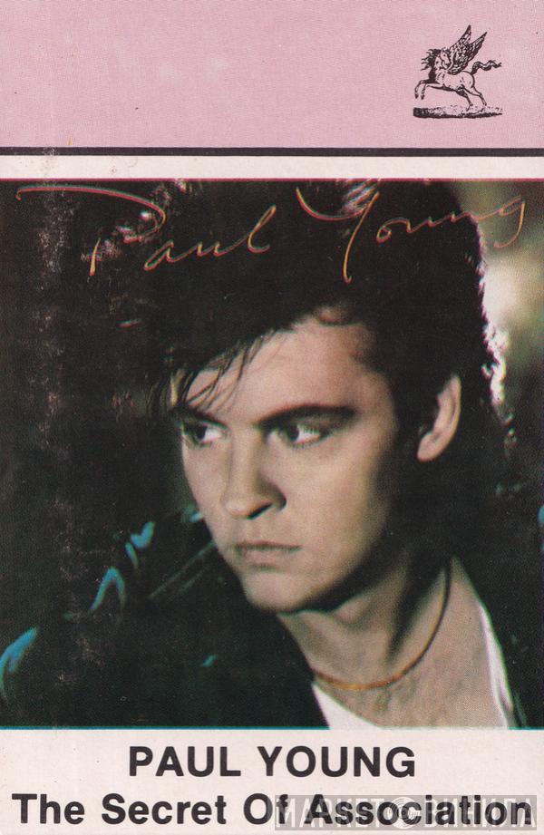  Paul Young  - The Secret Of Association