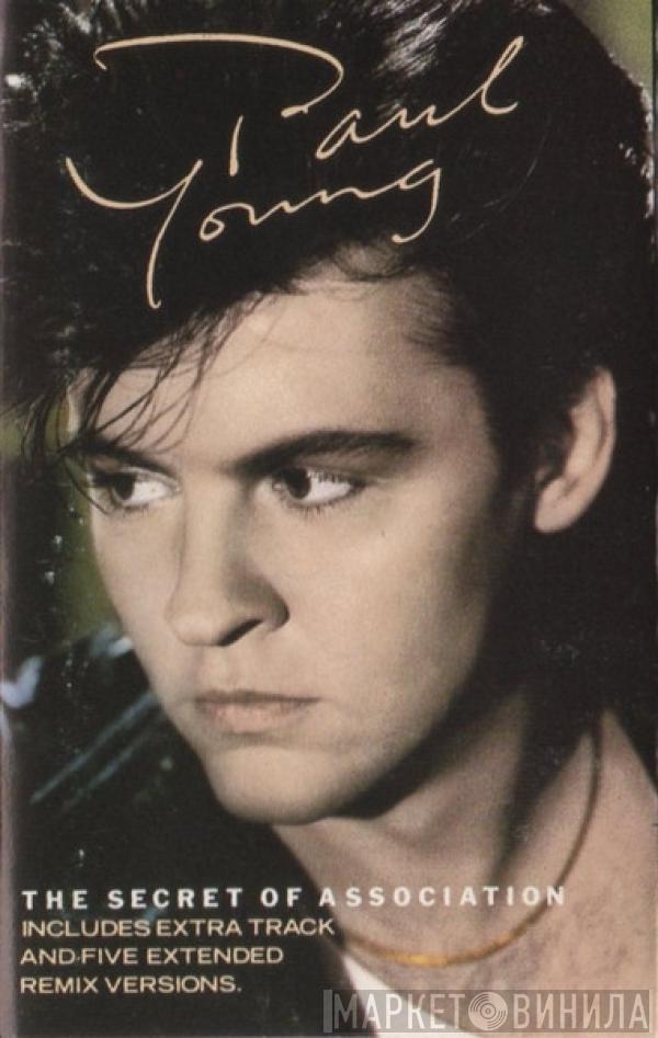 Paul Young - The Secret Of Association