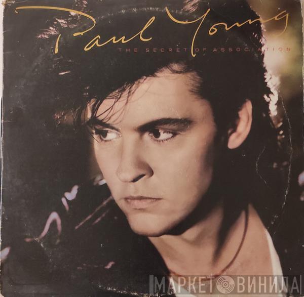  Paul Young  - The Secret Of Association