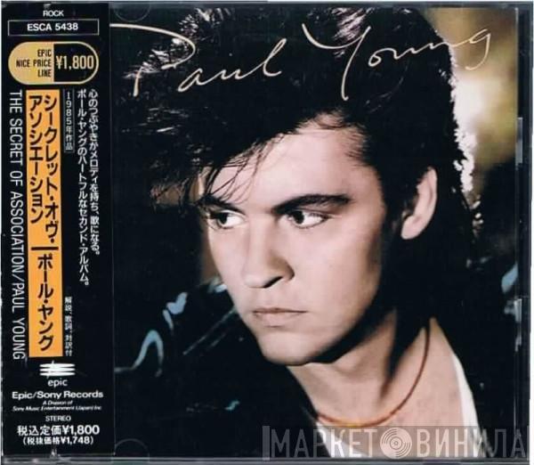  Paul Young  - The Secret Of Association