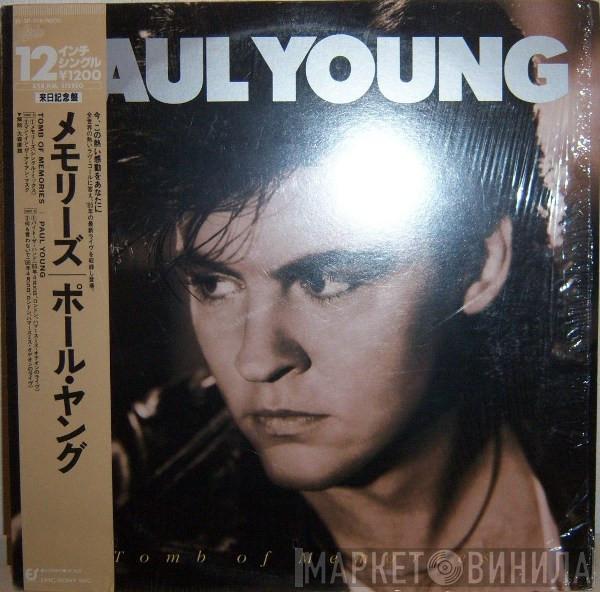 Paul Young  - Tomb Of Memories