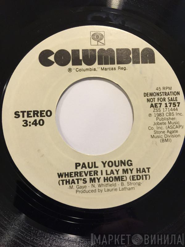  Paul Young  - Wherever I Lay My Hat (That's My Home)