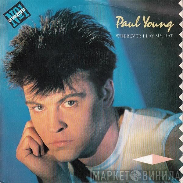  Paul Young  - Wherever I Lay My Hat