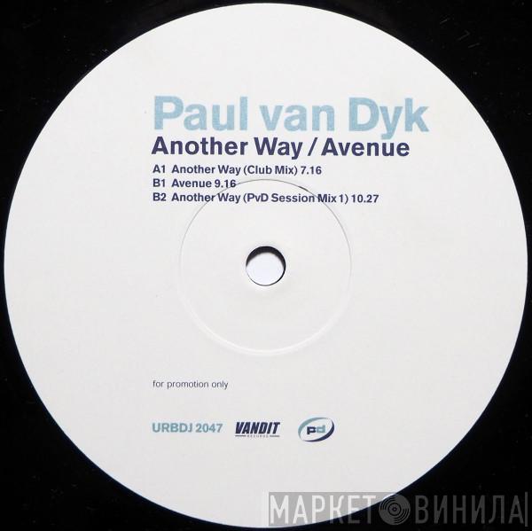  Paul van Dyk  - Another Way / Avenue